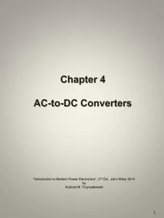 Chapter 4 AC-to-DC Converters