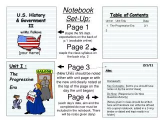 Notebook Set-Up: Page 1 staple the SS dept. expectations on the back of p.1 (available online) Page 2 staple the class