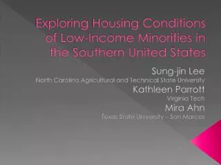 Exploring Housing Conditions of Low-Income Minorities in the Southern United States