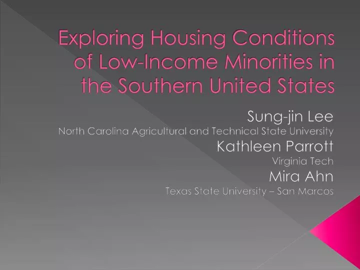 exploring housing conditions of low income minorities in the southern united states