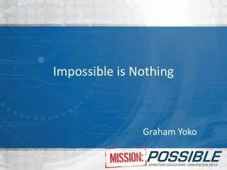 Impossible is Nothing