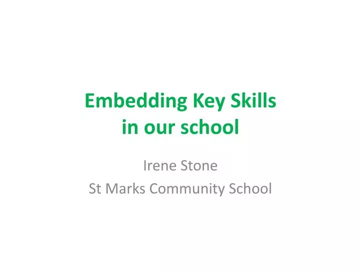 embedding key skills in our school