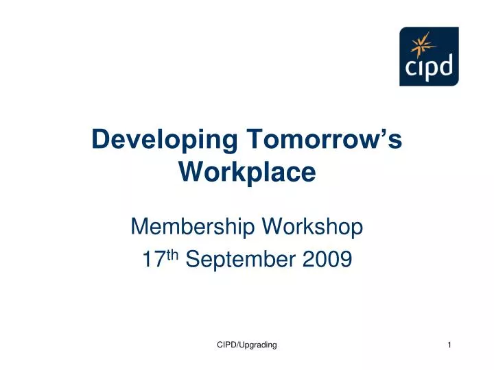 developing tomorrow s workplace