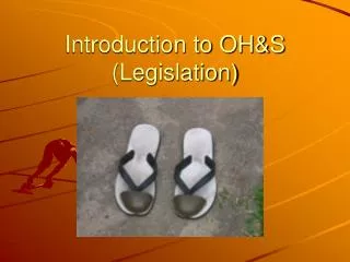 Introduction to OH&amp;S (Legislation)