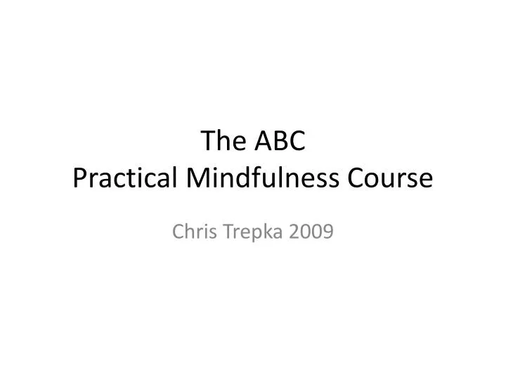 the abc practical mindfulness course