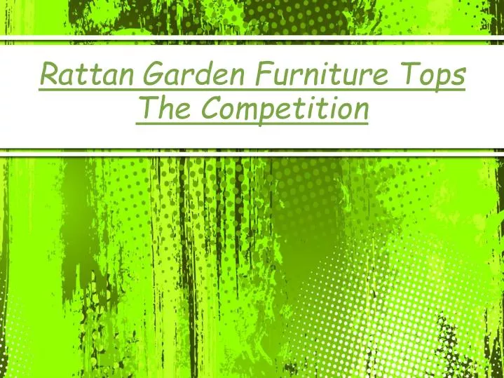 rattan garden furniture tops the competition