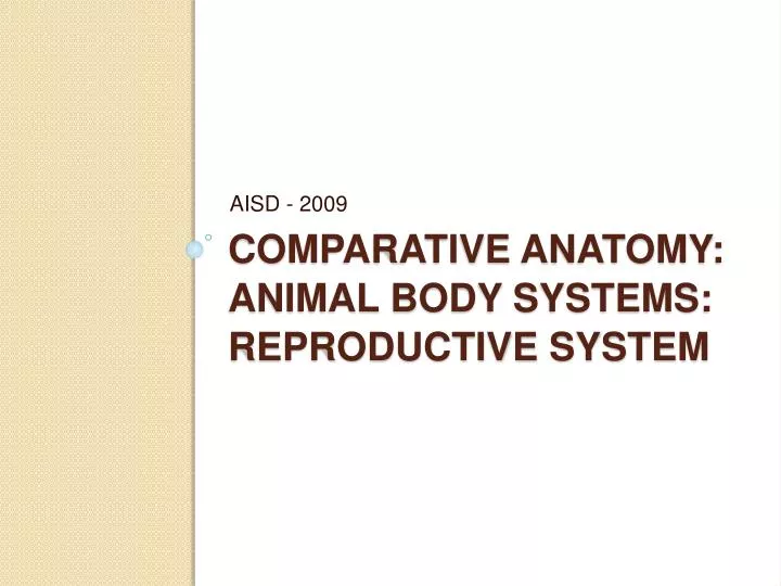 comparative anatomy animal body systems reproductive system