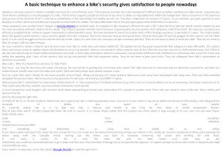 A basic technique to enhance a bike's security