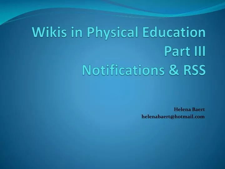 wikis in physical education part iii notifications rss