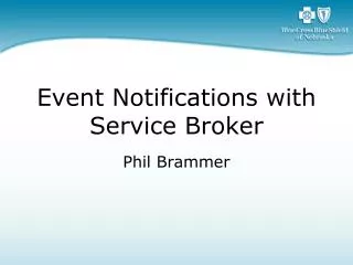 Event Notifications with Service Broker