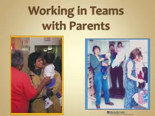 Working in Teams with Parents