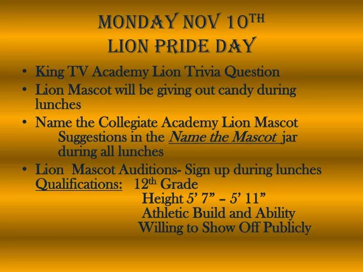 monday nov 10 th lion pride day