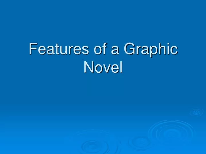 features of a graphic novel