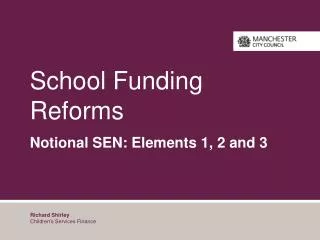 School Funding Reforms