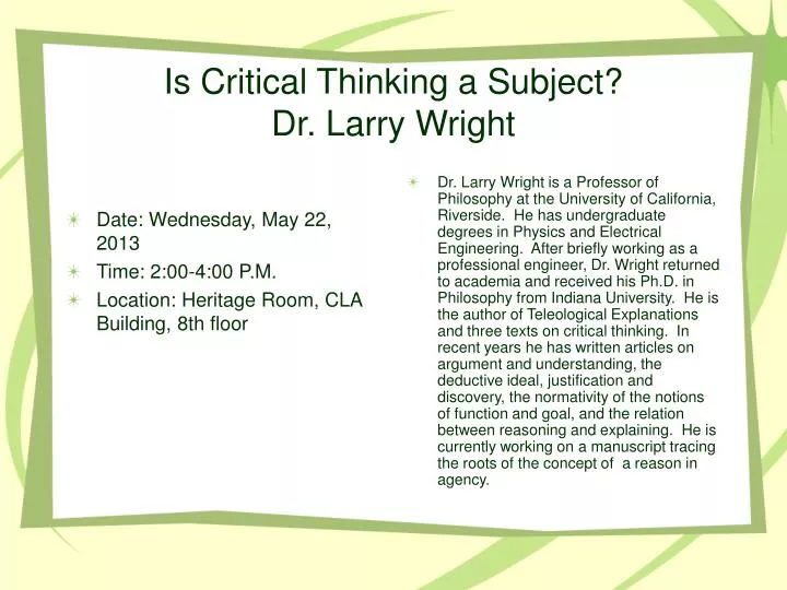is critical thinking a subject dr larry wright
