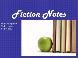 Fiction Notes