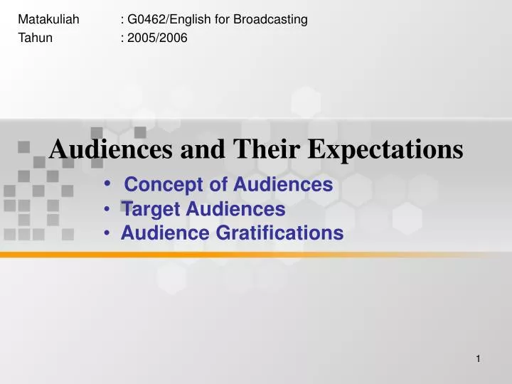 audiences and their expectations