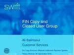 FIN Copy and Closed User Group - slide 1