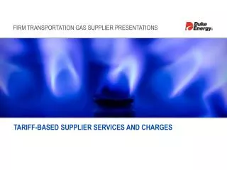 TARIFF-BASED SUPPLIER SERVICES AND CHARGES