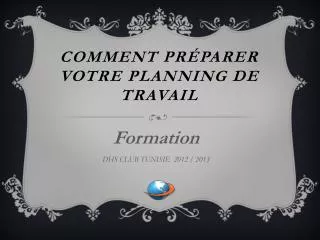 Comment préparer votre planning de travail