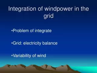 Integration of windpower in the grid