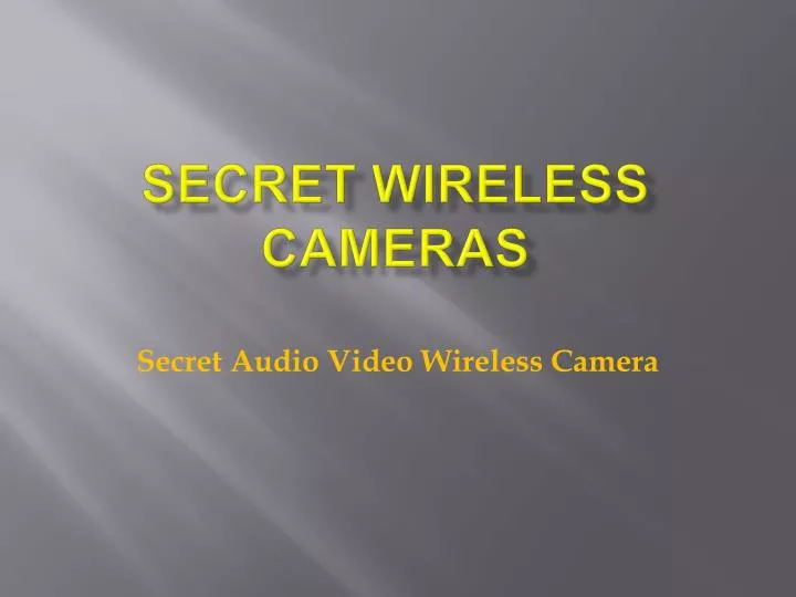 secret wireless cameras