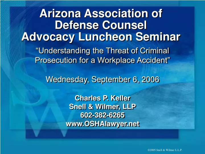 arizona association of defense counsel advocacy luncheon seminar