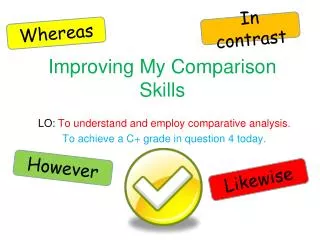 Improving My Comparison Skills