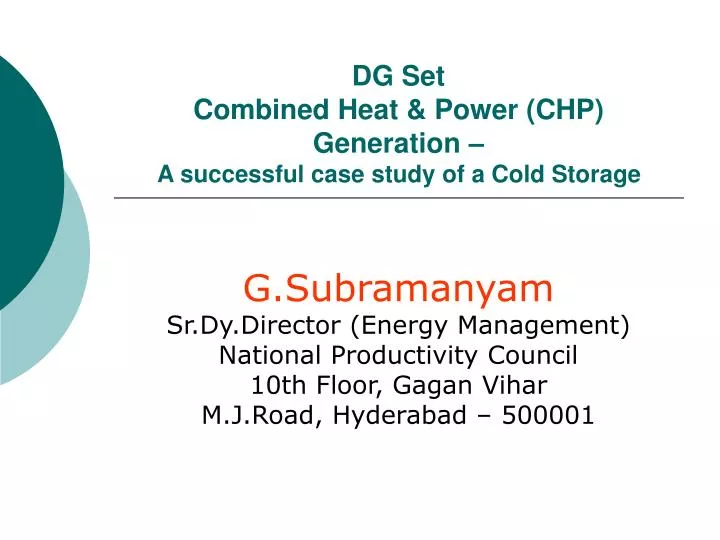 dg set combined heat power chp generation a successful case study of a cold storage