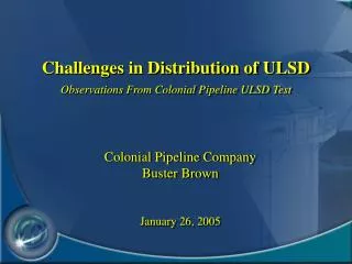 Challenges in Distribution of ULSD Observations From Colonial Pipeline ULSD Test