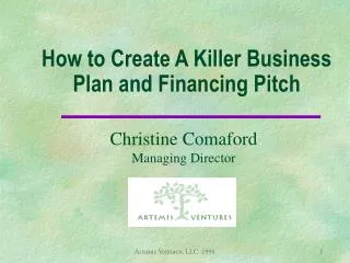 How to Create A Killer Business Plan and Financing Pitch