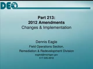 Part 213: 2012 Amendments Changes &amp; Implementation