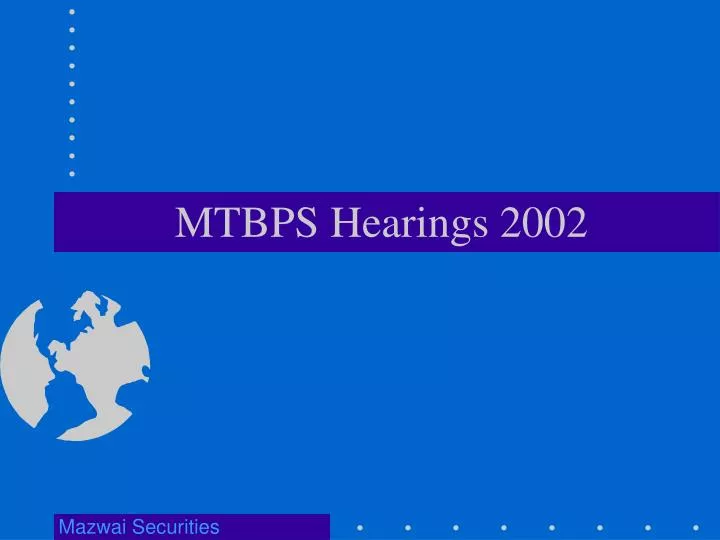 mtbps hearings 2002