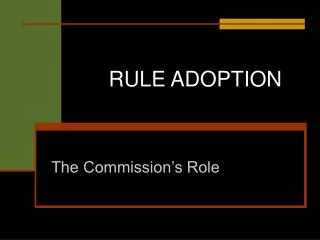 RULE ADOPTION