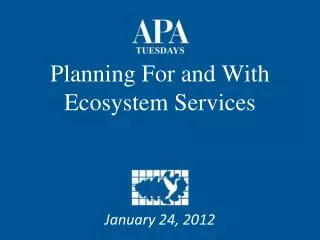 Planning For and With Ecosystem Services