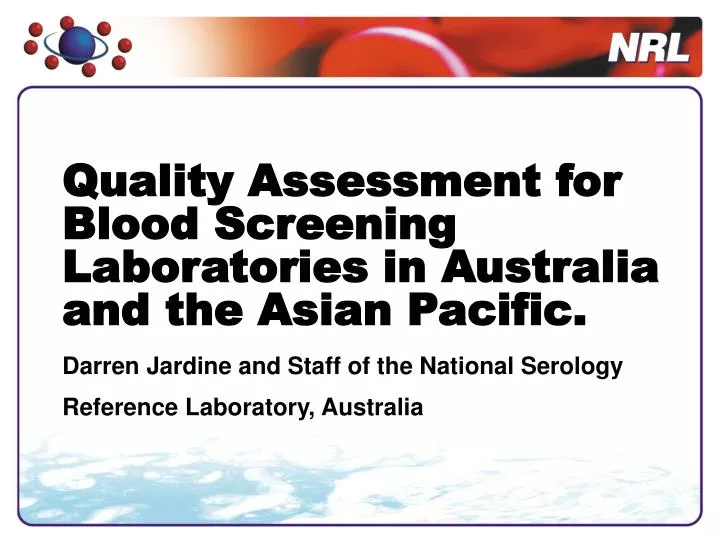 quality assessment for blood screening laboratories in australia and the asian pacific