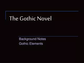 The Gothic Novel