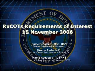 RxCOTs Requirements of Interest 15 November 2006