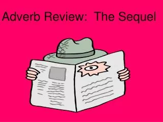 Adverb Review: The Sequel