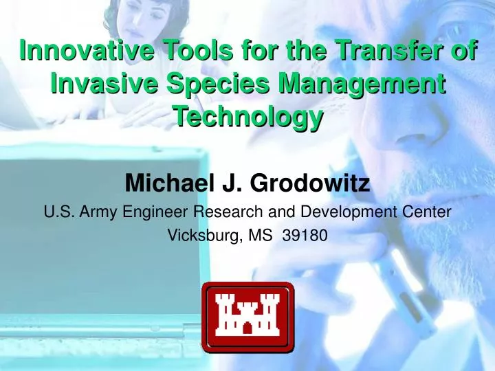 innovative tools for the transfer of invasive species management technology