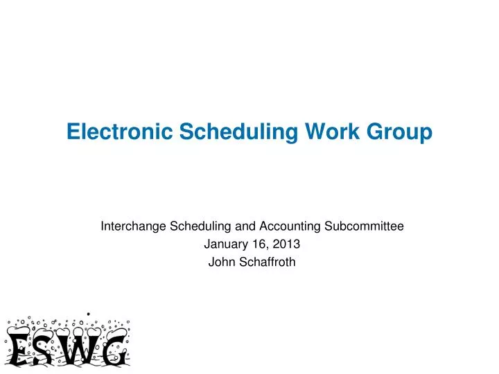 electronic scheduling work group