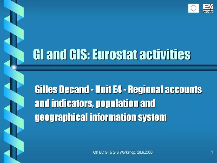gi and gis eurostat activities