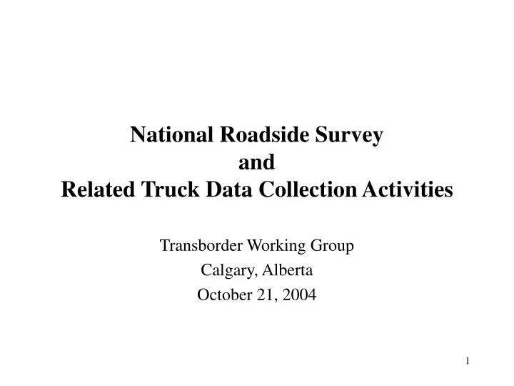 national roadside survey and related truck data collection activities