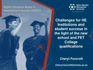 Challenges for HE Institutions and student success in the light of the new school and FET College qualifications
