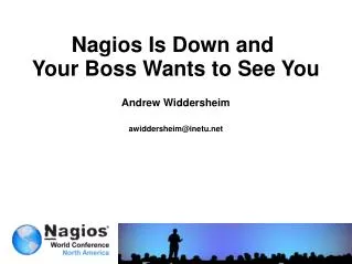 Nagios Is Down and Your Boss Wants to See You