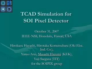 TCAD Simulation for SOI Pixel Detector