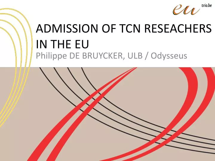 admission of tcn reseachers in the eu