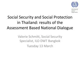 Social Security and Social Protection in Thailand: results of the Assessment Based National Dialogue