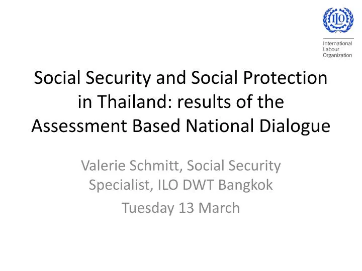 social security and social protection in thailand results of the assessment based national dialogue