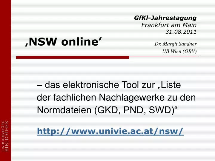 gfkl jahrestagung frankfurt am main 31 08 2011 nsw online dr margit sandner ub wien obv